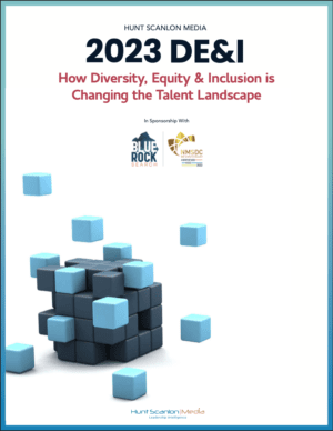 2023 Diversity, Equity & Inclusion Report - Hunt Scanlon Media